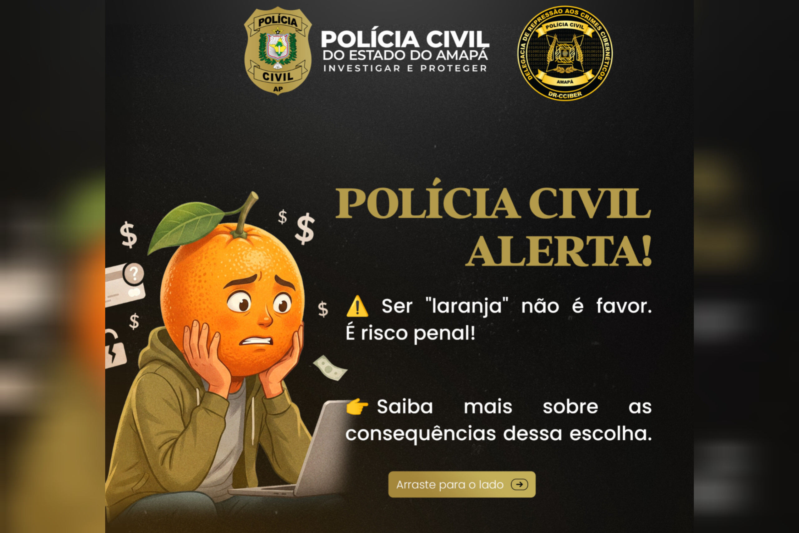 Polícia Civil alerta cidadão para não cair em golpe financeiro